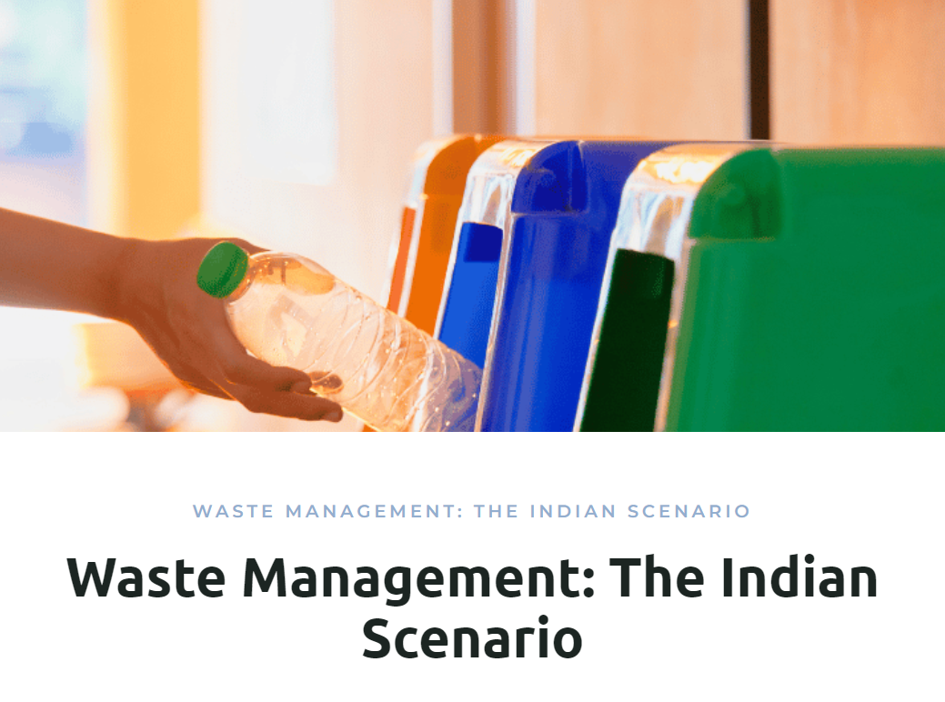 Waste Management : The Indian Scenario